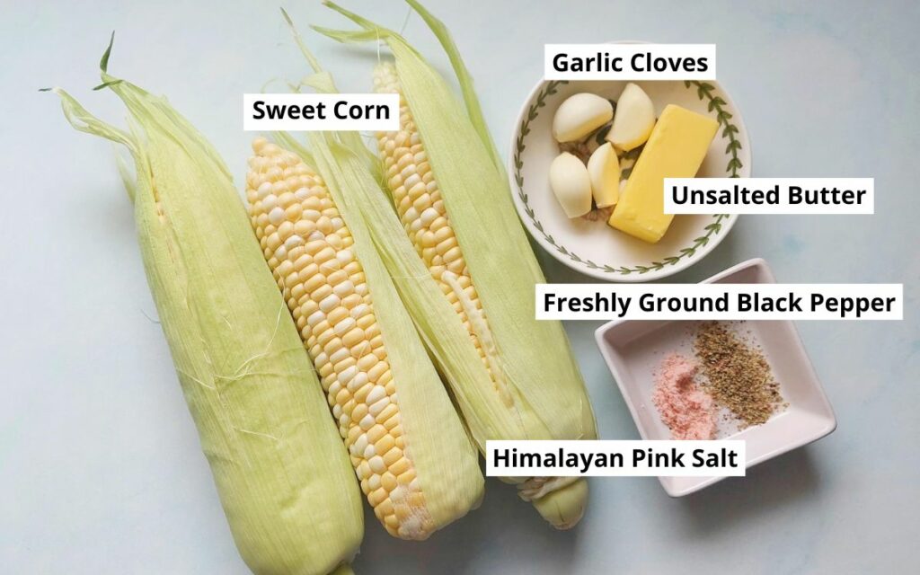 Garlic Butter Corn On The Cob Ingredients